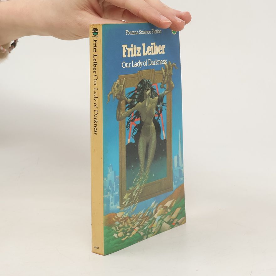 Fritz Leiber Our Lady of Darkness