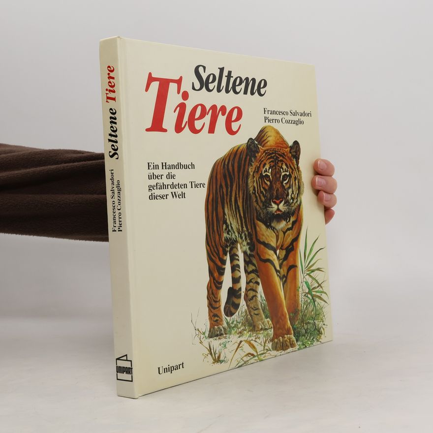 Francesco B. Salvadori Seltene Tiere