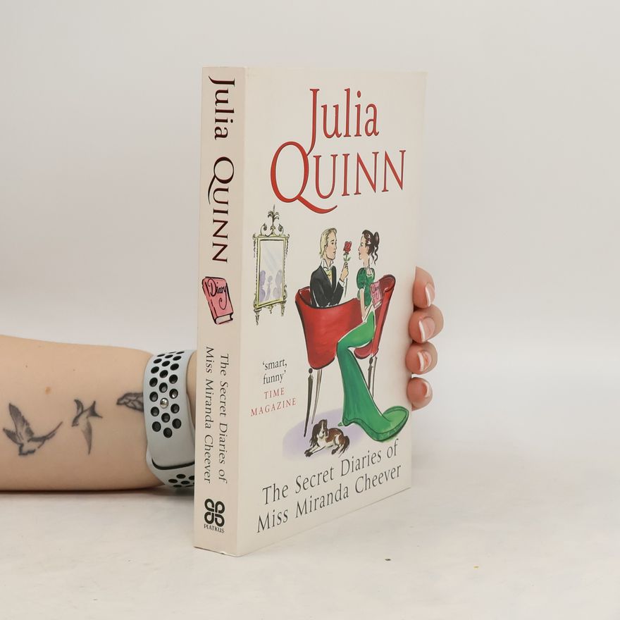 Julia Quinn The Secret Diaries Of Miss Miranda Cheever