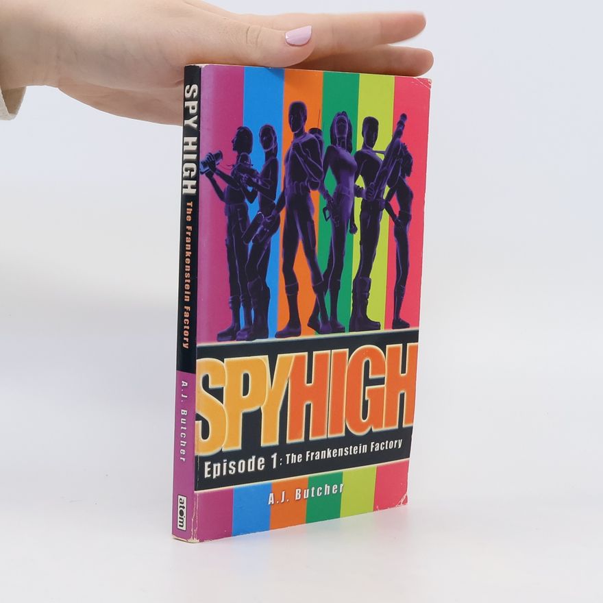 A. J. Butcher Spy High