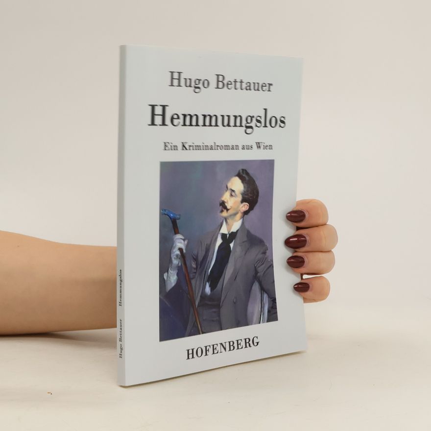 Hugo Bettauer Hemmungslos