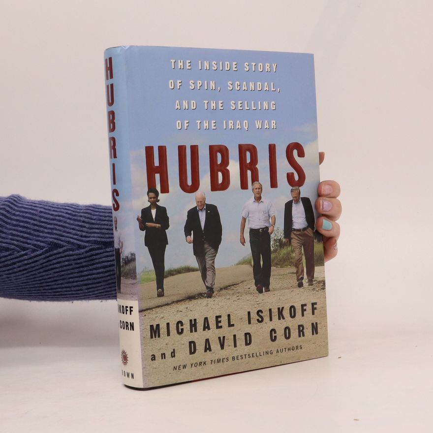 David Corn Hubris