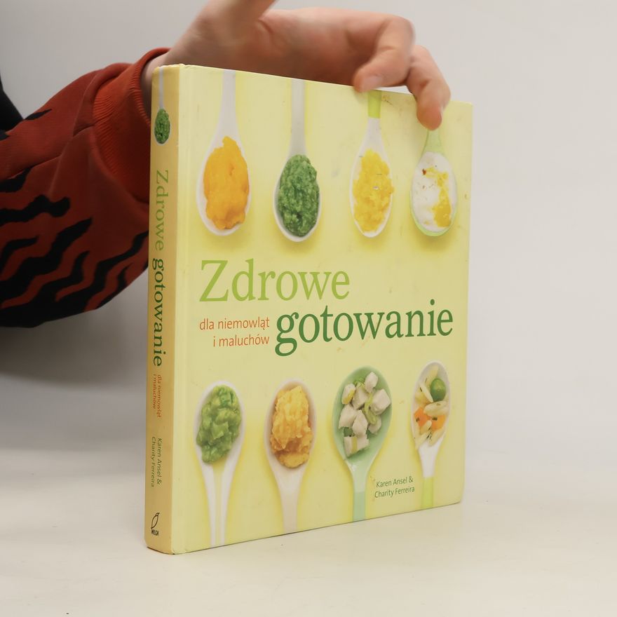 Karen Ansel Zdrowe gotowanie