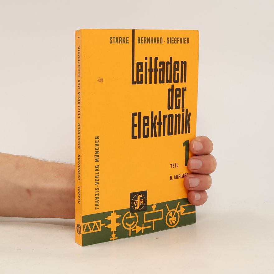 Lothar Starke Allgemeine Grundlagen der Elektronik