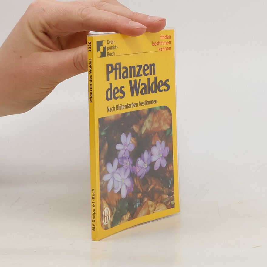 Alfred Handel Pflanzen des Waldes