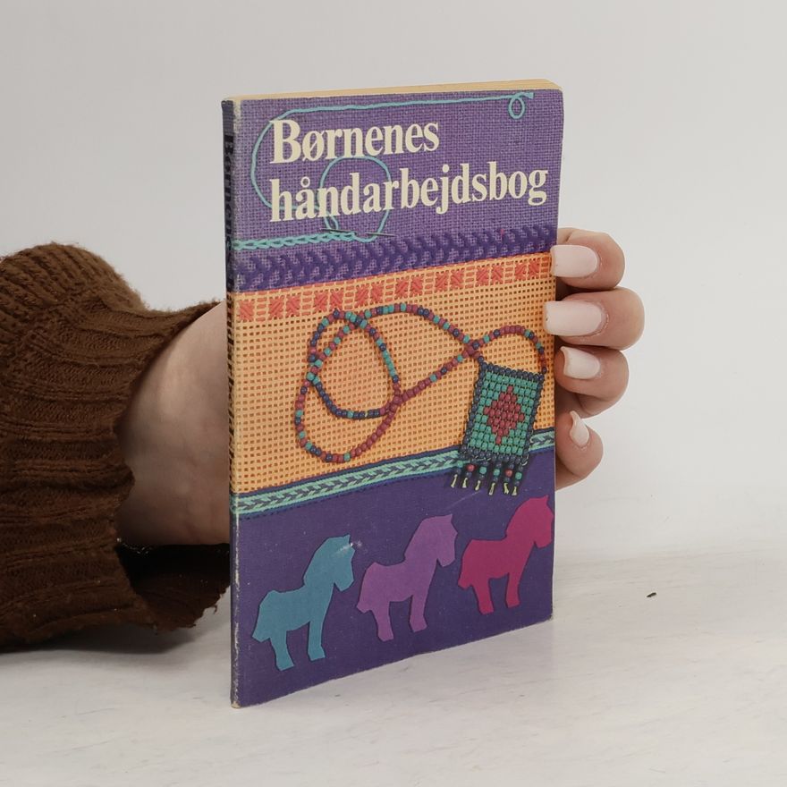 Various authors Børnenes håndarbejdsbog