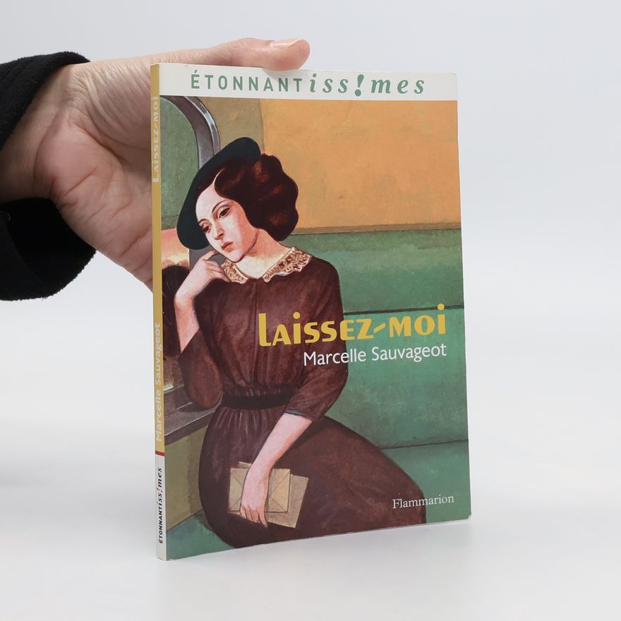 Marcelle Sauvageot Laissez-moi