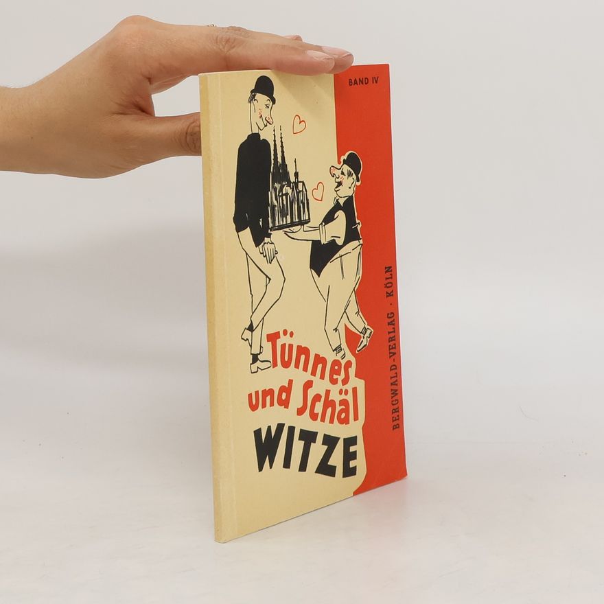Autorenkollektiv Tünnes und Schäl Witze. Band IV