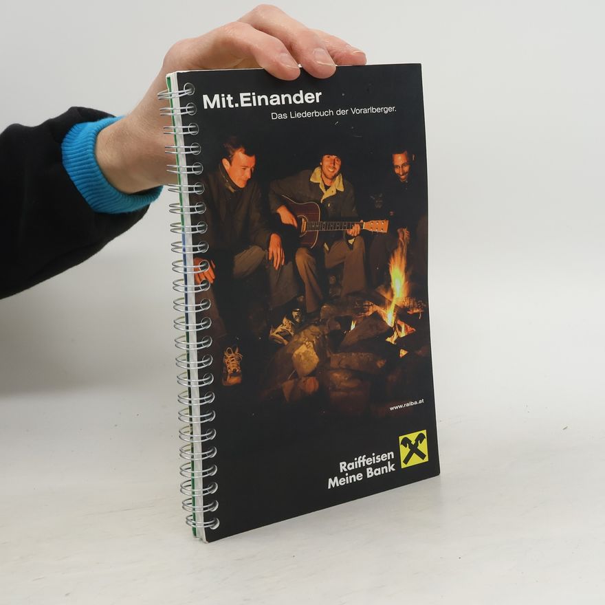 Autorenkollektiv Mit.Einander. Das Liederbuch der Vorarlberger