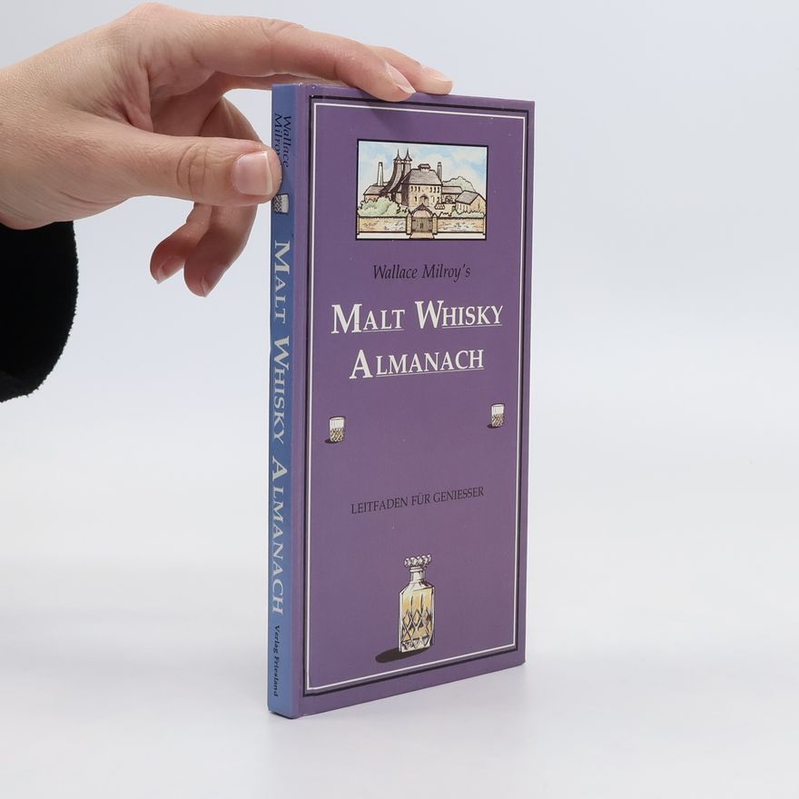 Wallace Milroy Wallace Milroy's Malt-Whisky-Almanach