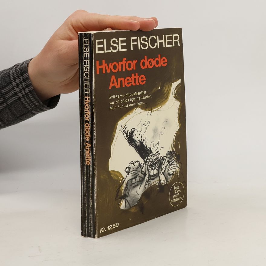 Else Fischer Hvorfor døde Anette
