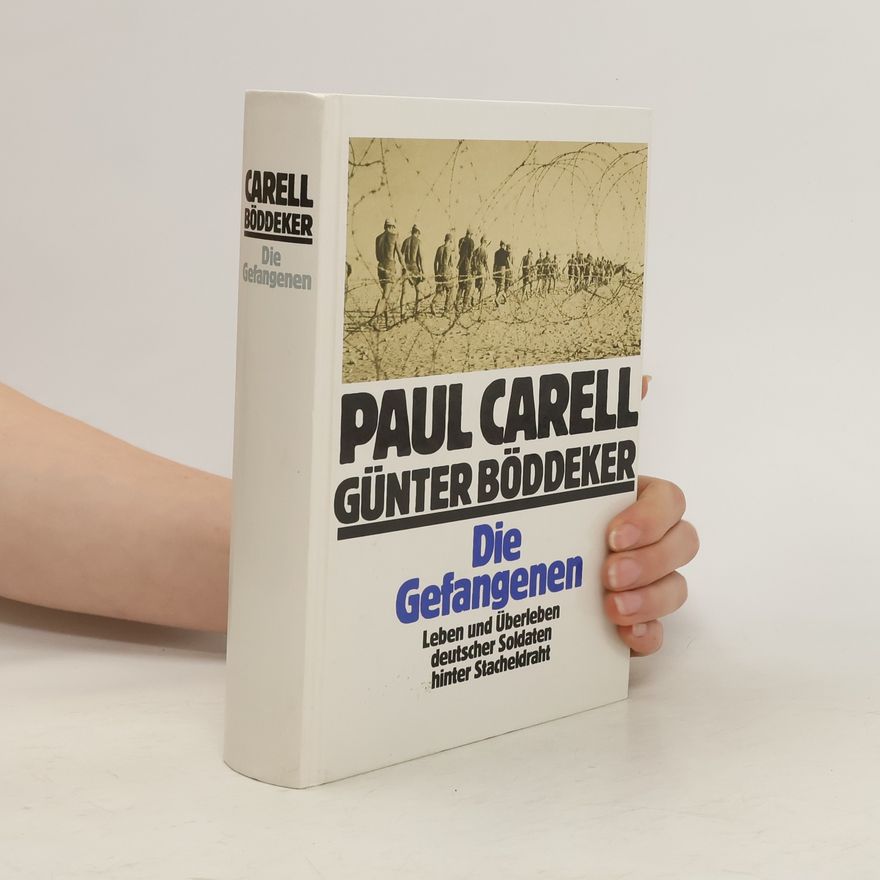 Paul Carell Die Gefangenen