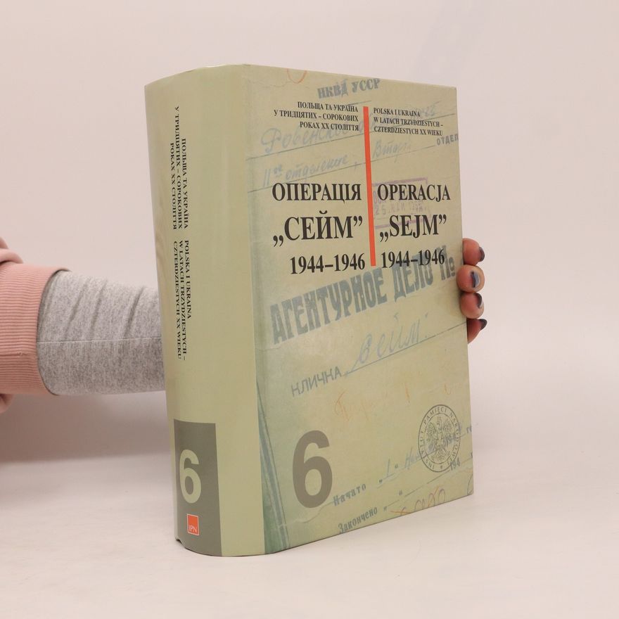Wanda Chudzik Операція "Сейм" 1944-1946. Operacja "Sejm" 1944-1946