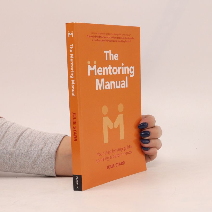 Julie Starr The Mentoring Manual