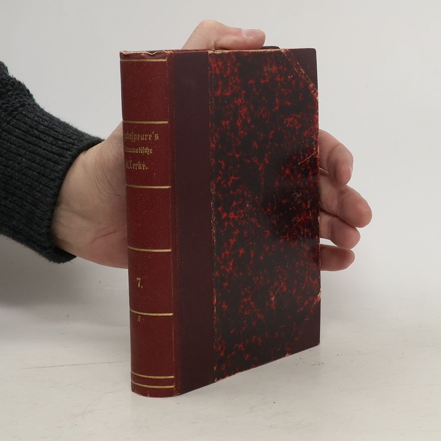 Hans-Ludwig Dickert Shakespeare’s Dramatische Werke 7