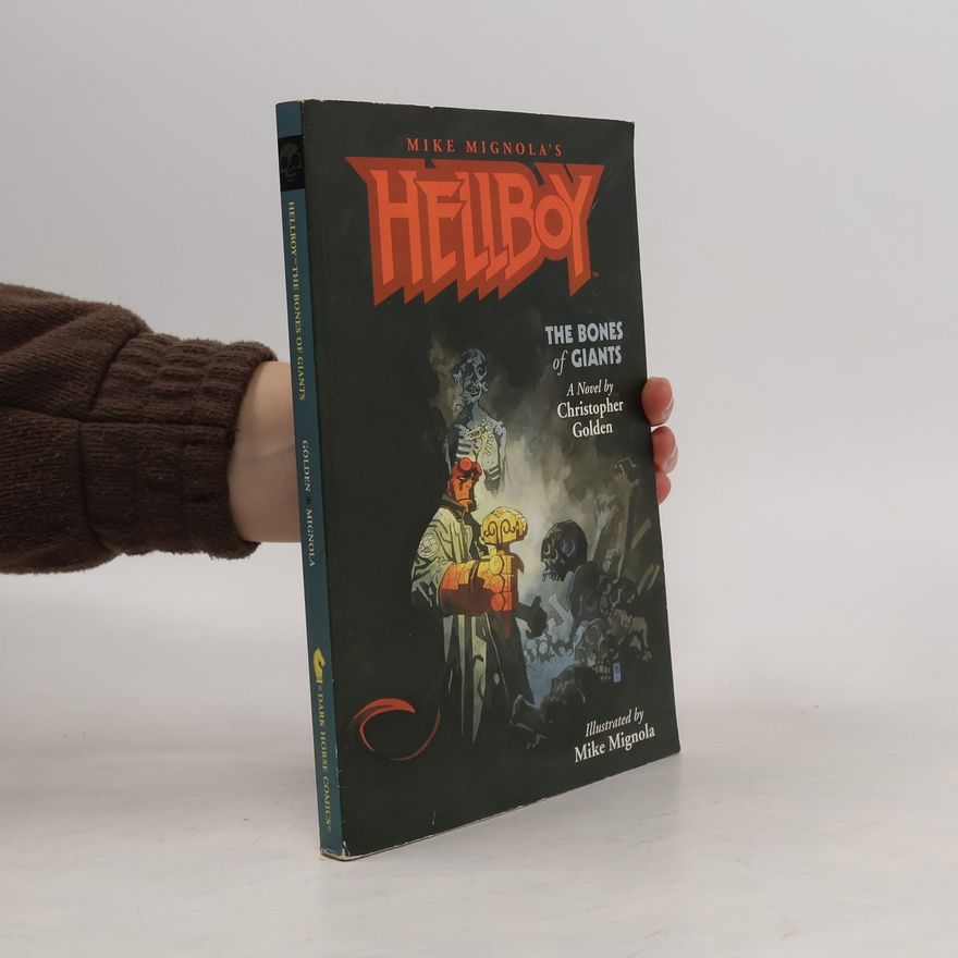 Mike Mignola Hellboy: The Bones of Giants