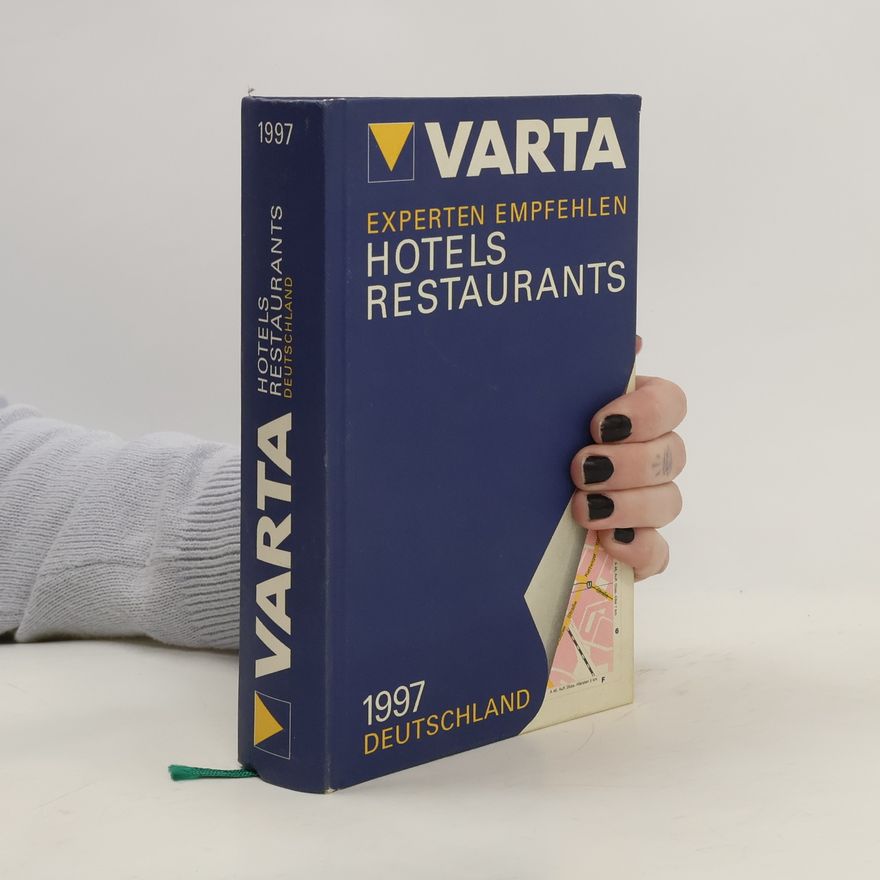 Kolektiv autorů VARTA: Hotels. Restaurants. Deutschland 1997