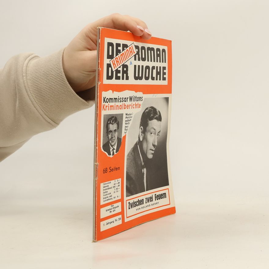Roland Berry Der Kriminal Roman der Woche 204. Zwischen zwei Feuern