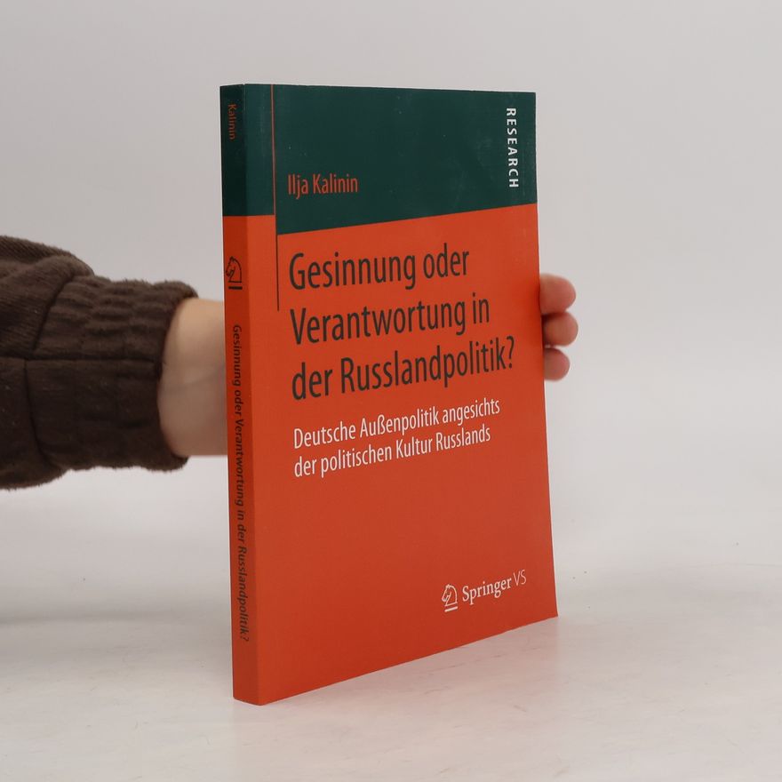 Ilja Zeitlin Gesinnung oder Verantwortung in der Russlandpolitik?
