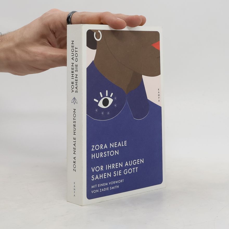 Zora Neale Hurston Vor ihren Augen sahen sie Gott