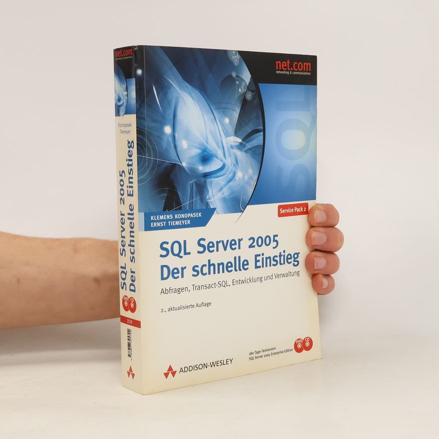 Klemens Konopasek SQL Server 2005 - der schnelle Einstieg