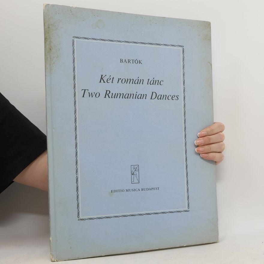 Béla Bartók Két román tánc. Two Rumanian Dances