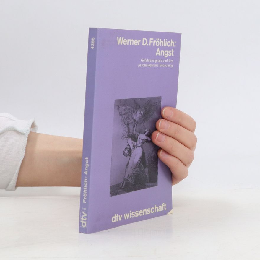 Werner D. Fröhlich Angst