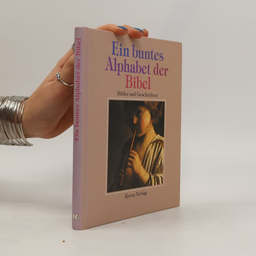 Autorenkollektiv Ein buntes Alphabet der Bibel