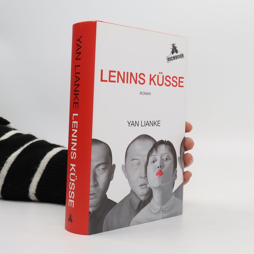Lianke Yan Lenins Küsse