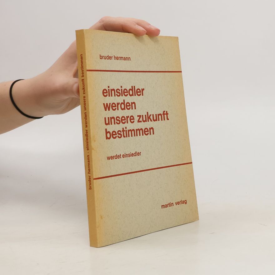Hermann Huppen Einsiedler werden unsere Zukunft bestimmen