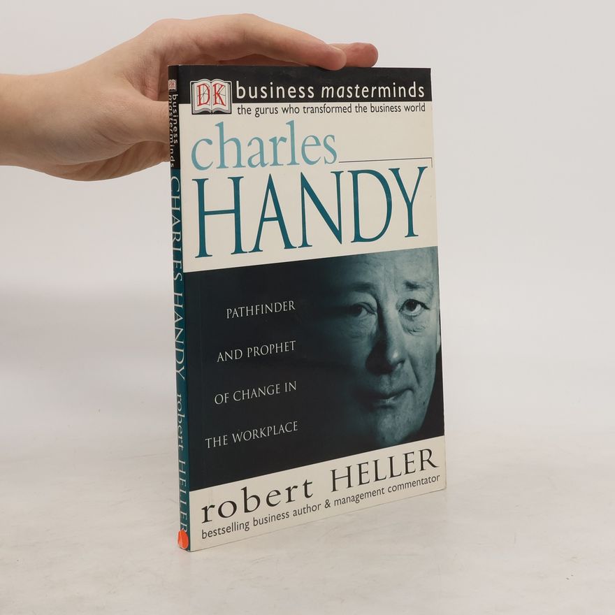 Robert Heller Charles Handy
