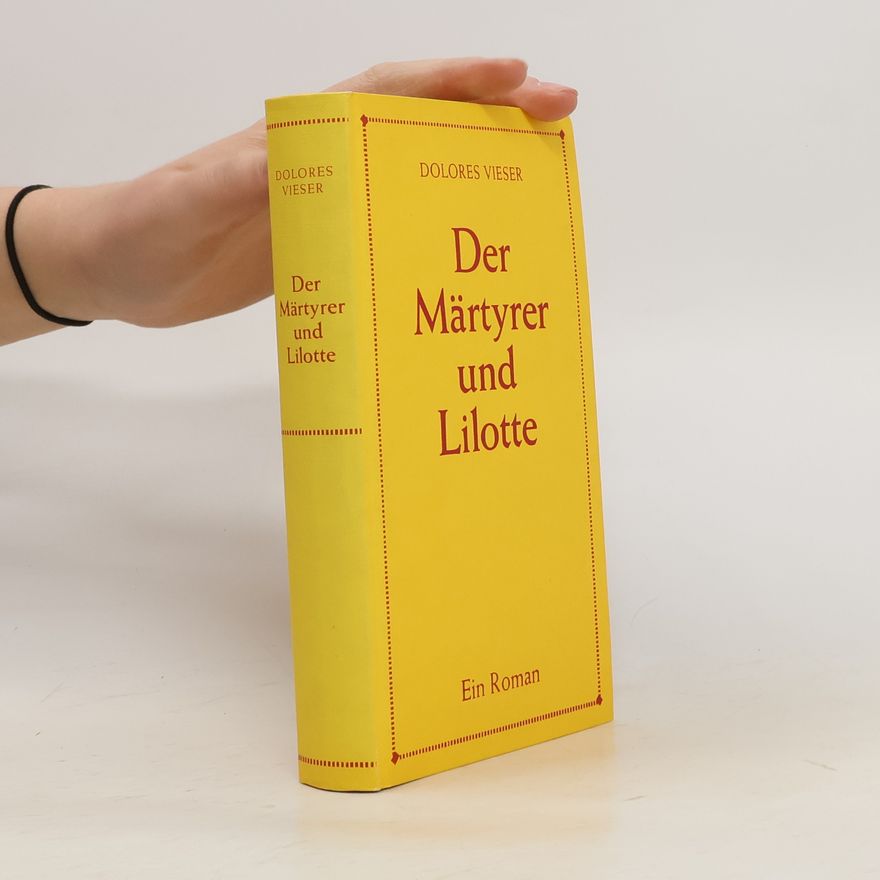 Dolores Viese r. Der Märtyrer und Lilotte