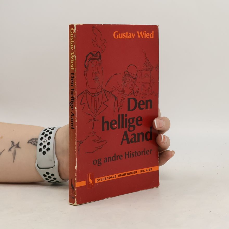 Gustav Wied Den Hellige Aand