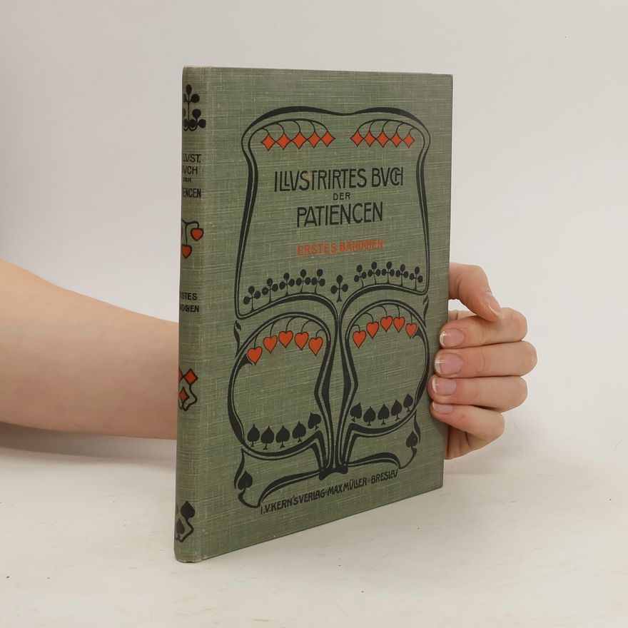 Autorenkollektiv Illustrirtes Buch der Patiencen. Erster Band