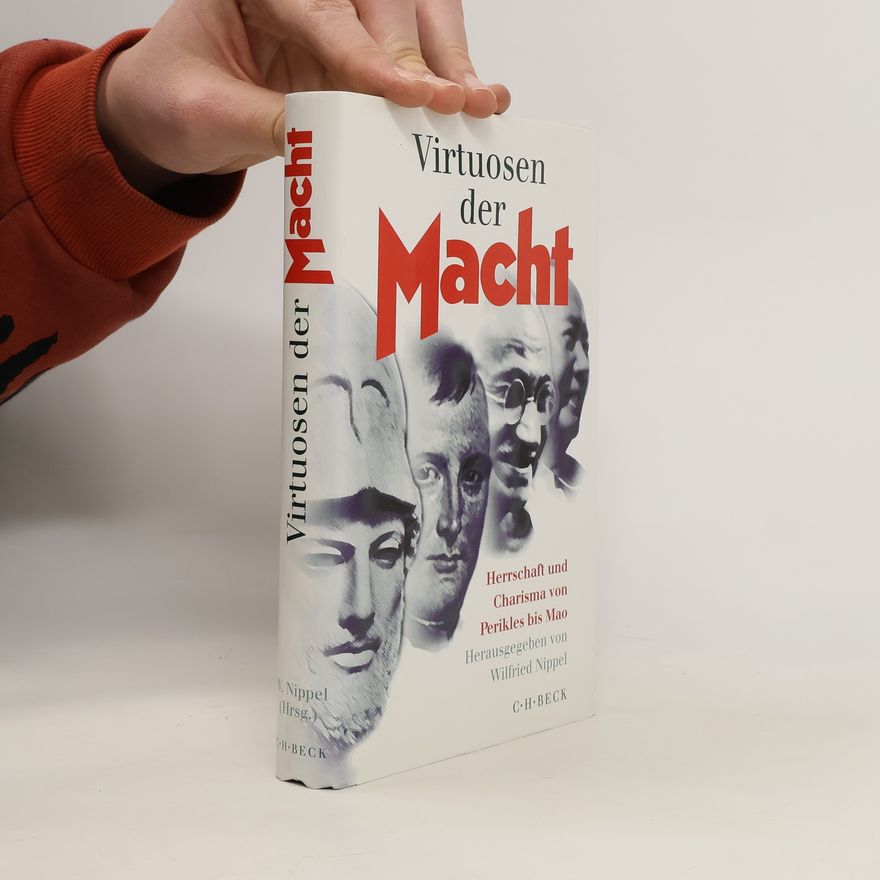 Wilfried Nippel Virtuosen der Macht
