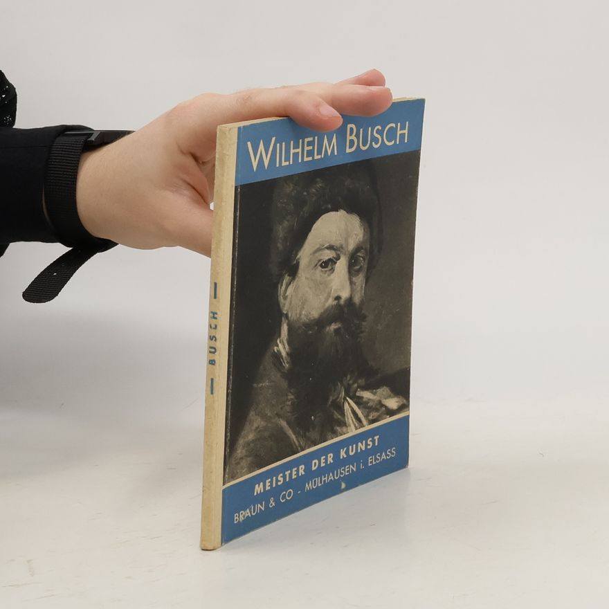 Wilhelm Busch Meister der Kunst