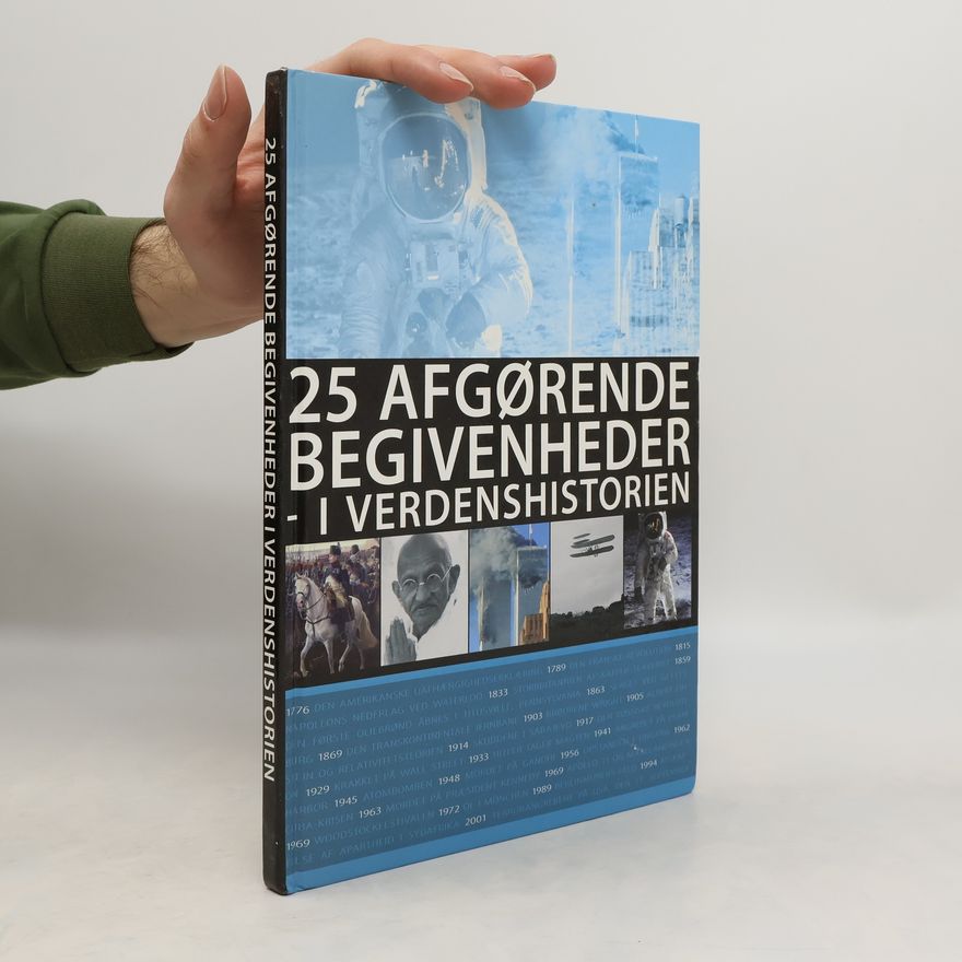 Various authors 25 afgørende begivenheder - i verdenshistorien