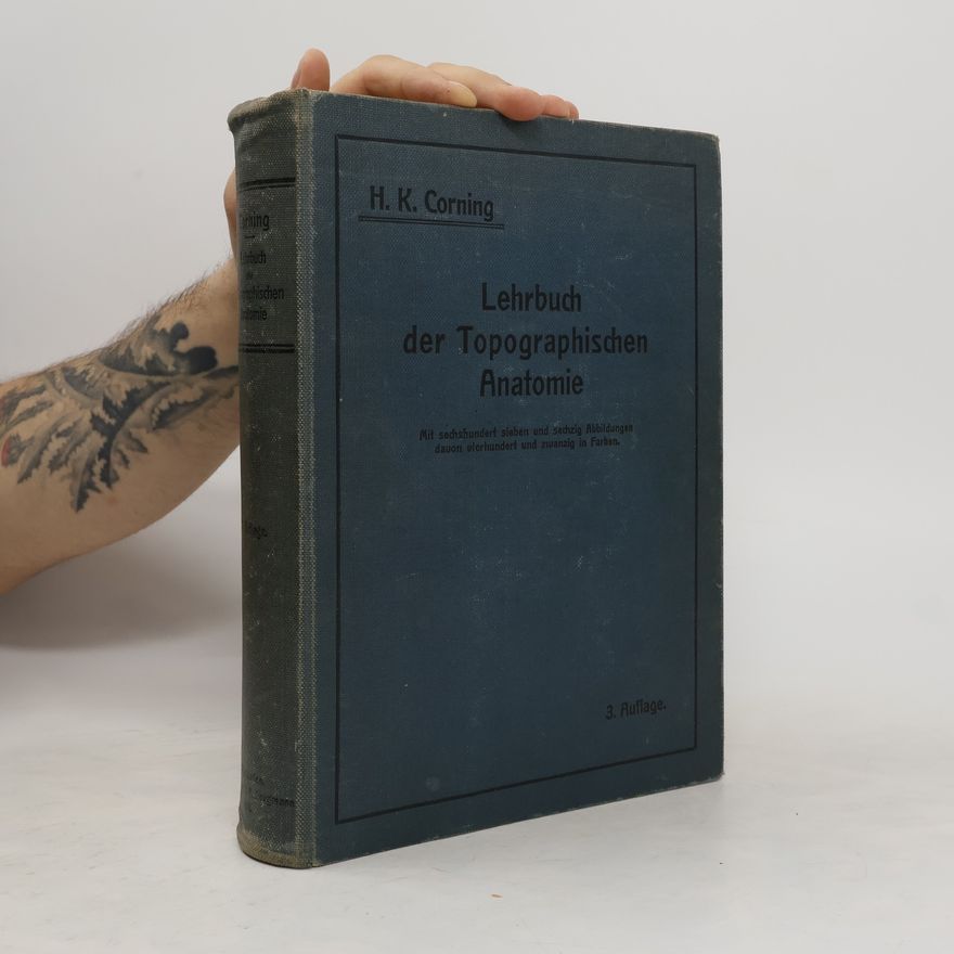 H. K. Corning Lehrbuch der Topographischen Anatomie