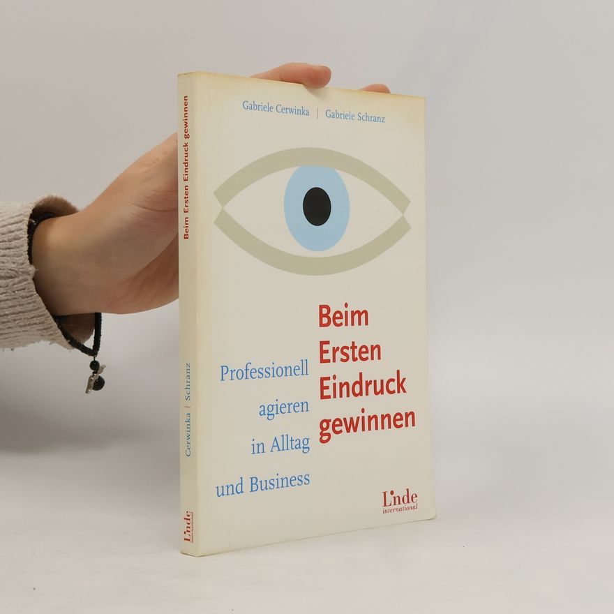 Gabriele Cerwinka Beim ersten Eindruck gewinnen