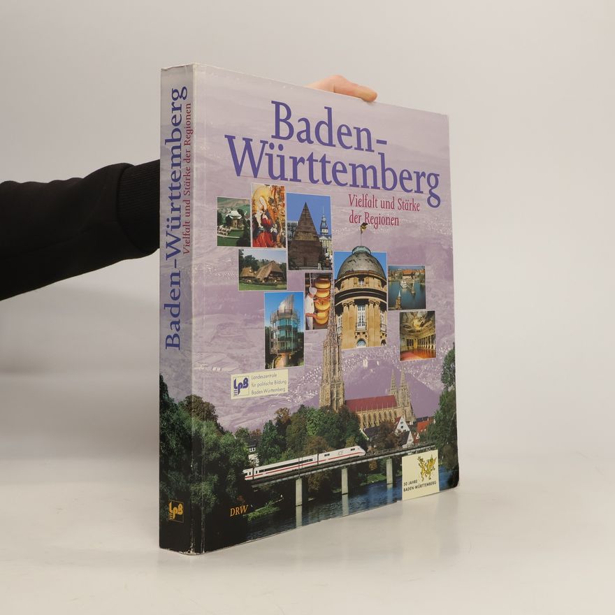 Hans Georg Wehling Baden-Württemberg - Vielfalt und Stärke der Regionen