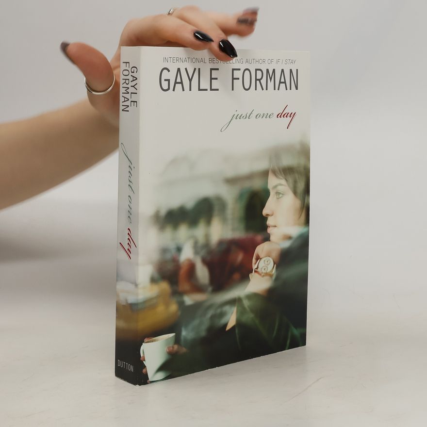 Gayle Forman Just One Day