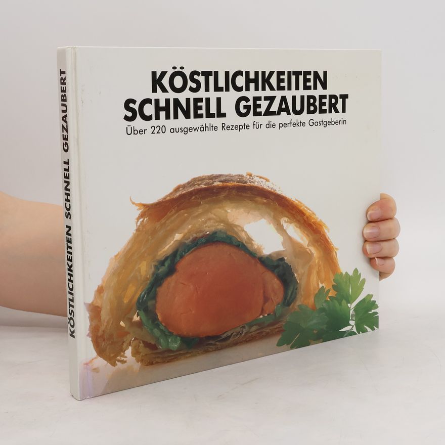 Autorenkollektiv Köstlichkeiten schnell gezaubert