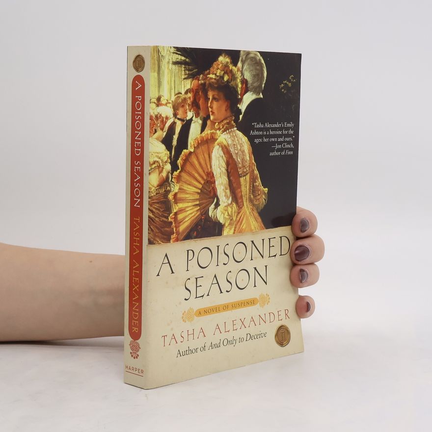 Tasha Alexander Poisoned Season, A