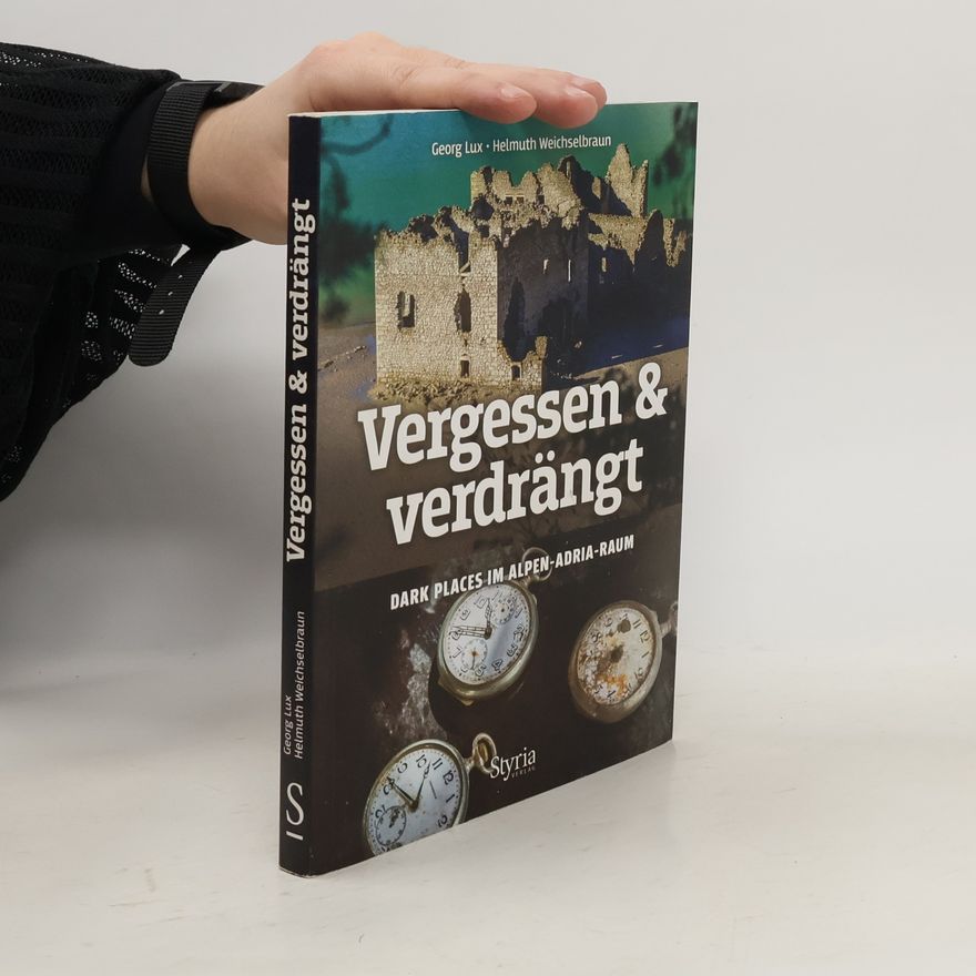 Georg Lux Vergessen & verdrängt