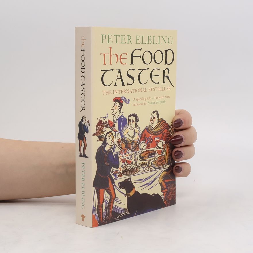 Peter Elbling The Food Taster