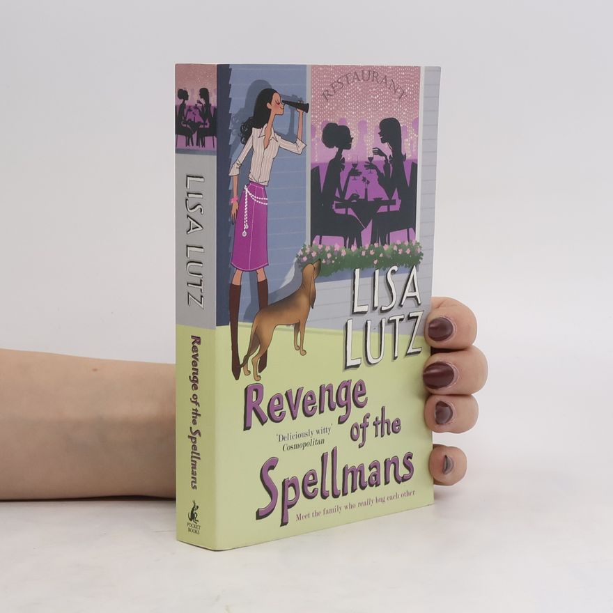 Lisa Lutz Revenge of the Spellmans