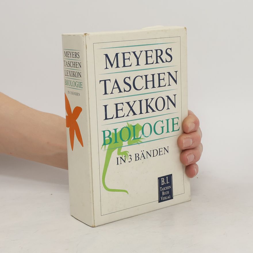 Karl-Heinz Ahlheim Meyers Taschenlexikon Biologie, 3 Bde.