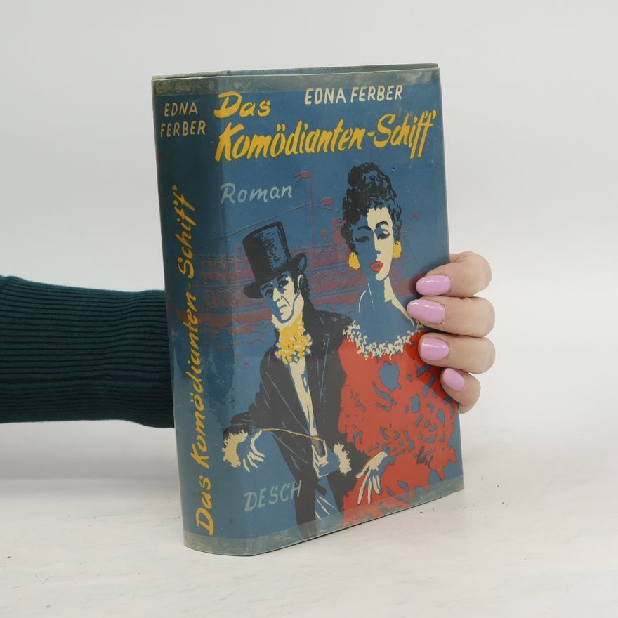 Edna Ferber Die Komödianten-Schiff