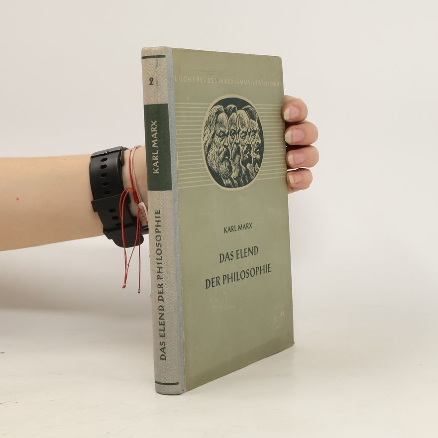 Karl Marx Das Elend der Philosophie