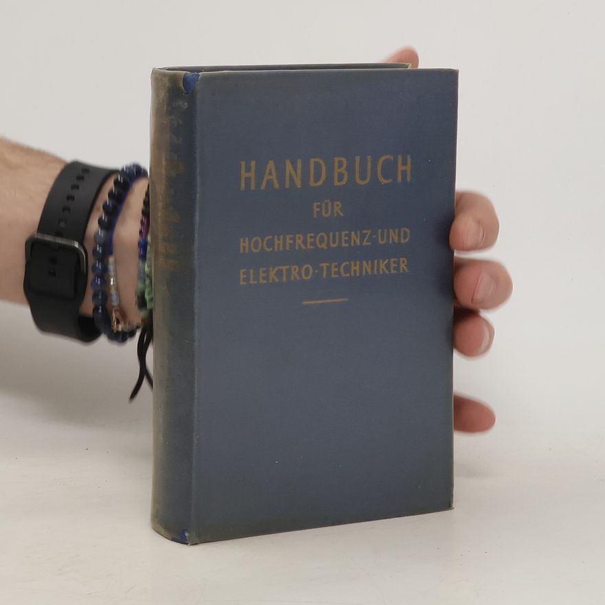 Various authors Handbuch für Hochfrequenz- und Elektro-Techniker